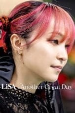 Nonton film LiSA Another Great Day (2022) terbaru di Dutamovie21 Nonton film LiSA Another Great Day (2022) terbaru di Dutamovie21