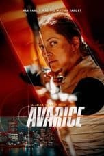 Nonton film Avarice (2022) terbaru di Dutamovie21 Nonton film Avarice (2022) terbaru di Dutamovie21