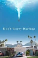 Nonton film Don’t Worry Darling (2022) terbaru di Dutamovie21 Nonton film Don’t Worry Darling (2022) terbaru di Dutamovie21