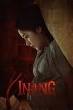 Nonton film Inang (2022) terbaru di Dutamovie21 Nonton film Inang (2022) terbaru di Dutamovie21