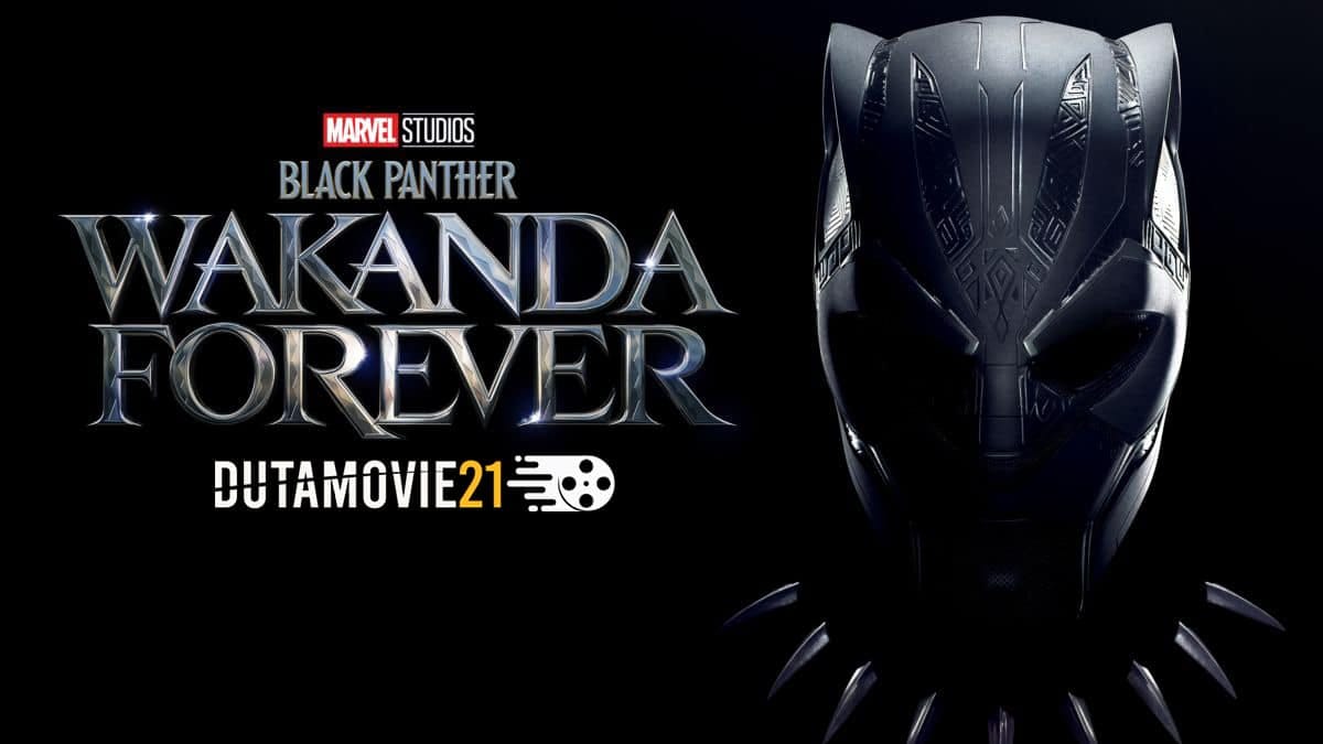 Nonton film Trailer Black Phanter: Wakanda Forever Telah Rilis terbaru di Dutamovie21 Nonton film Trailer Black Phanter: Wakanda Forever Telah Rilis terbaru di Dutamovie21