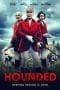 Nonton film Hounded (2022) terbaru di Dutamovie21 Nonton film Hounded (2022) terbaru di Dutamovie21