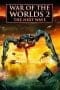 Nonton film War of the Worlds 2: The Next Wave (2008) terbaru di Dutamovie21 Nonton film War of the Worlds 2: The Next Wave (2008) terbaru di Dutamovie21