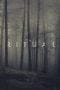 Nonton film The Ritual (2017) terbaru di Dutamovie21 Nonton film The Ritual (2017) terbaru di Dutamovie21