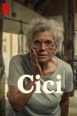 Nonton film Cici (2022) terbaru di Dutamovie21 Nonton film Cici (2022) terbaru di Dutamovie21