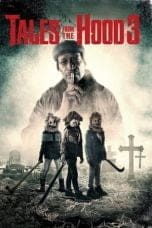 Nonton film Tales from the Hood 3 (2020) terbaru di Dutamovie21 Nonton film Tales from the Hood 3 (2020) terbaru di Dutamovie21