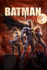 Nonton film Batman: Bad Blood (2016) terbaru di Dutamovie21 Nonton film Batman: Bad Blood (2016) terbaru di Dutamovie21