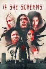 Nonton film If She Screams (2021) terbaru di Dutamovie21 Nonton film If She Screams (2021) terbaru di Dutamovie21
