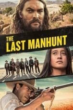 Nonton film The Last Manhunt (2022) terbaru di Dutamovie21 Nonton film The Last Manhunt (2022) terbaru di Dutamovie21