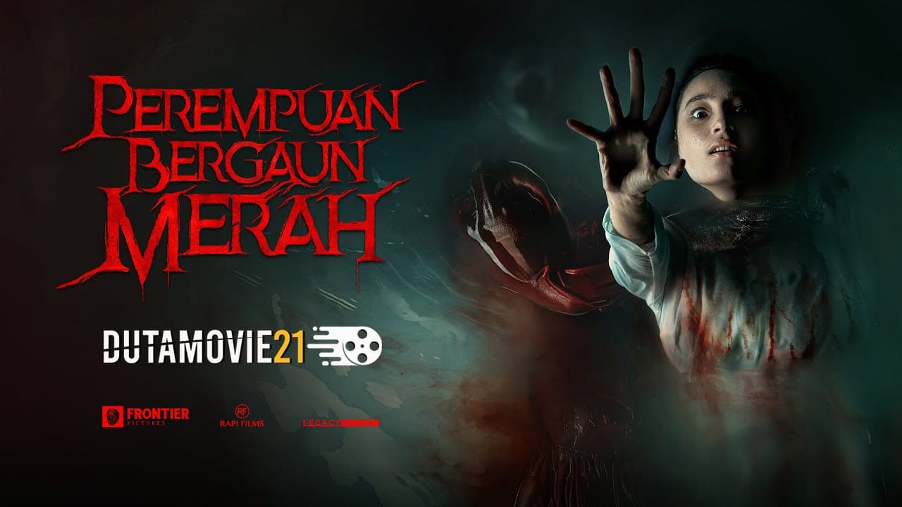 Nonton film Perempuan Bergaun Merah: Dendam Kesumat terbaru di Dutamovie21 Nonton film Perempuan Bergaun Merah: Dendam Kesumat terbaru di Dutamovie21