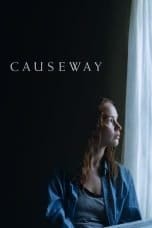 Nonton film Causeway (2022) terbaru di Dutamovie21 Nonton film Causeway (2022) terbaru di Dutamovie21