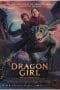 Nonton film Dragon Girl (2020) terbaru di Dutamovie21 Nonton film Dragon Girl (2020) terbaru di Dutamovie21