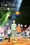Nonton film The Orbital Children (2022) terbaru di Dutamovie21 Nonton film The Orbital Children (2022) terbaru di Dutamovie21