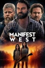 Nonton film Manifest West (2022) terbaru di Dutamovie21 Nonton film Manifest West (2022) terbaru di Dutamovie21