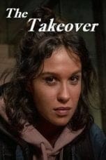 Nonton film The Takeover (2022) terbaru di Dutamovie21 Nonton film The Takeover (2022) terbaru di Dutamovie21