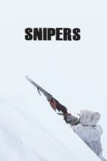 Nonton film Snipers (2022) terbaru di Dutamovie21 Nonton film Snipers (2022) terbaru di Dutamovie21