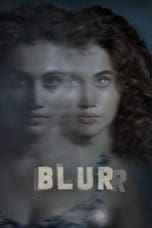 Nonton film Blurr (2022) terbaru di Dutamovie21 Nonton film Blurr (2022) terbaru di Dutamovie21