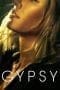 Nonton film Gypsy (2017) terbaru di Dutamovie21 Nonton film Gypsy (2017) terbaru di Dutamovie21