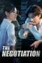 Nonton film The Negotiation (2018) terbaru di Dutamovie21 Nonton film The Negotiation (2018) terbaru di Dutamovie21