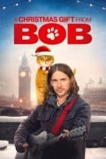 Nonton film A Christmas Gift from Bob (2020) terbaru di Dutamovie21 Nonton film A Christmas Gift from Bob (2020) terbaru di Dutamovie21