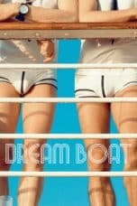 Nonton film Dream Boat (2017) terbaru di Dutamovie21 Nonton film Dream Boat (2017) terbaru di Dutamovie21