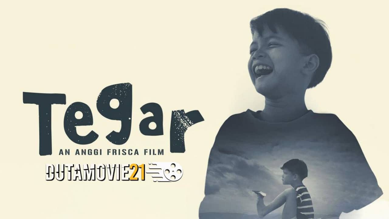 Nonton film Film Tegar, Kisah Anak Penyandang Disabilitas terbaru di Dutamovie21 Nonton film Film Tegar, Kisah Anak Penyandang Disabilitas terbaru di Dutamovie21