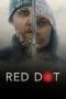 Nonton film Red Dot (2021) terbaru di Dutamovie21 Nonton film Red Dot (2021) terbaru di Dutamovie21