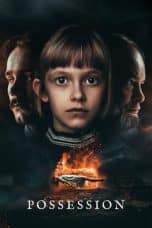 Nonton film Possession (2022) terbaru di Dutamovie21 Nonton film Possession (2022) terbaru di Dutamovie21