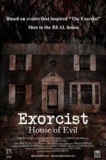 Nonton film Exorcist House of Evil (2016) terbaru di Dutamovie21 Nonton film Exorcist House of Evil (2016) terbaru di Dutamovie21