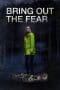 Nonton film Bring Out the Fear (2021) terbaru di Dutamovie21 Nonton film Bring Out the Fear (2021) terbaru di Dutamovie21