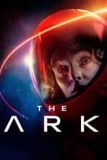 Nonton film The Ark (2023) terbaru di Dutamovie21 Nonton film The Ark (2023) terbaru di Dutamovie21
