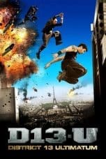 Nonton film District 13: Ultimatum (2009) terbaru di Dutamovie21 Nonton film District 13: Ultimatum (2009) terbaru di Dutamovie21