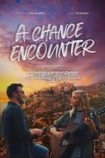 Nonton film A Chance Encounter (2022) terbaru di Dutamovie21 Nonton film A Chance Encounter (2022) terbaru di Dutamovie21
