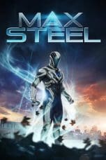 Nonton film Max Steel (2016) terbaru di Dutamovie21 Nonton film Max Steel (2016) terbaru di Dutamovie21
