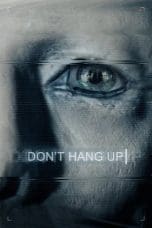 Nonton film Don’t Hang Up (2017) terbaru di Dutamovie21 Nonton film Don’t Hang Up (2017) terbaru di Dutamovie21