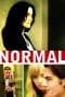 Nonton film Normal (2007) terbaru di Dutamovie21 Nonton film Normal (2007) terbaru di Dutamovie21