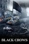 Nonton film Black Crows (2017) terbaru di Dutamovie21 Nonton film Black Crows (2017) terbaru di Dutamovie21