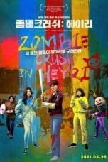 Nonton film Zombie Crush in Heyri (2021) terbaru di Dutamovie21 Nonton film Zombie Crush in Heyri (2021) terbaru di Dutamovie21