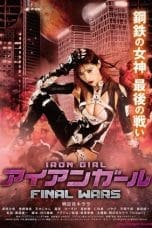 Nonton film Iron Girl: Final Wars (2019) terbaru di Dutamovie21 Nonton film Iron Girl: Final Wars (2019) terbaru di Dutamovie21