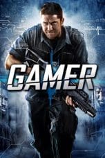 Nonton film Gamer (2009) terbaru di Dutamovie21 Nonton film Gamer (2009) terbaru di Dutamovie21