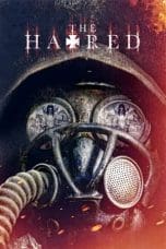 Nonton film The Hatred (2017) terbaru di Dutamovie21 Nonton film The Hatred (2017) terbaru di Dutamovie21
