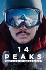 Nonton film 14 Peaks: Nothing Is Impossible (2021) terbaru di Dutamovie21 Nonton film 14 Peaks: Nothing Is Impossible (2021) terbaru di Dutamovie21