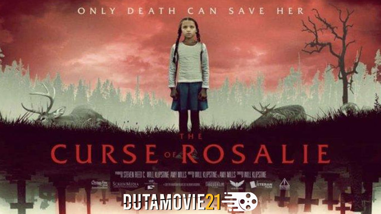 Nonton film The Curse of Rosalie: Kutukan Iblis terbaru di Dutamovie21 Nonton film The Curse of Rosalie: Kutukan Iblis terbaru di Dutamovie21