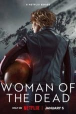 Nonton film Woman of the Dead (2023) terbaru di Dutamovie21 Nonton film Woman of the Dead (2023) terbaru di Dutamovie21