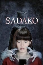 Nonton film Sadako (2019) terbaru di Dutamovie21 Nonton film Sadako (2019) terbaru di Dutamovie21