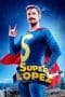 Nonton film Superlopez (2018) terbaru di Dutamovie21 Nonton film Superlopez (2018) terbaru di Dutamovie21