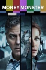 Nonton film Money Monster (2016) terbaru di Dutamovie21 Nonton film Money Monster (2016) terbaru di Dutamovie21