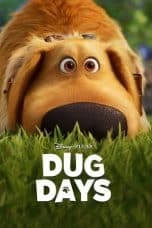 Nonton film Dug Days (2021) terbaru di Dutamovie21 Nonton film Dug Days (2021) terbaru di Dutamovie21