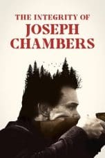 Nonton film The Integrity of Joseph Chambers (2023) terbaru di Dutamovie21 Nonton film The Integrity of Joseph Chambers (2023) terbaru di Dutamovie21
