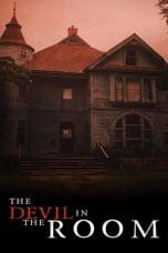 Nonton film The Devil in the Room (2020) terbaru di Dutamovie21 Nonton film The Devil in the Room (2020) terbaru di Dutamovie21